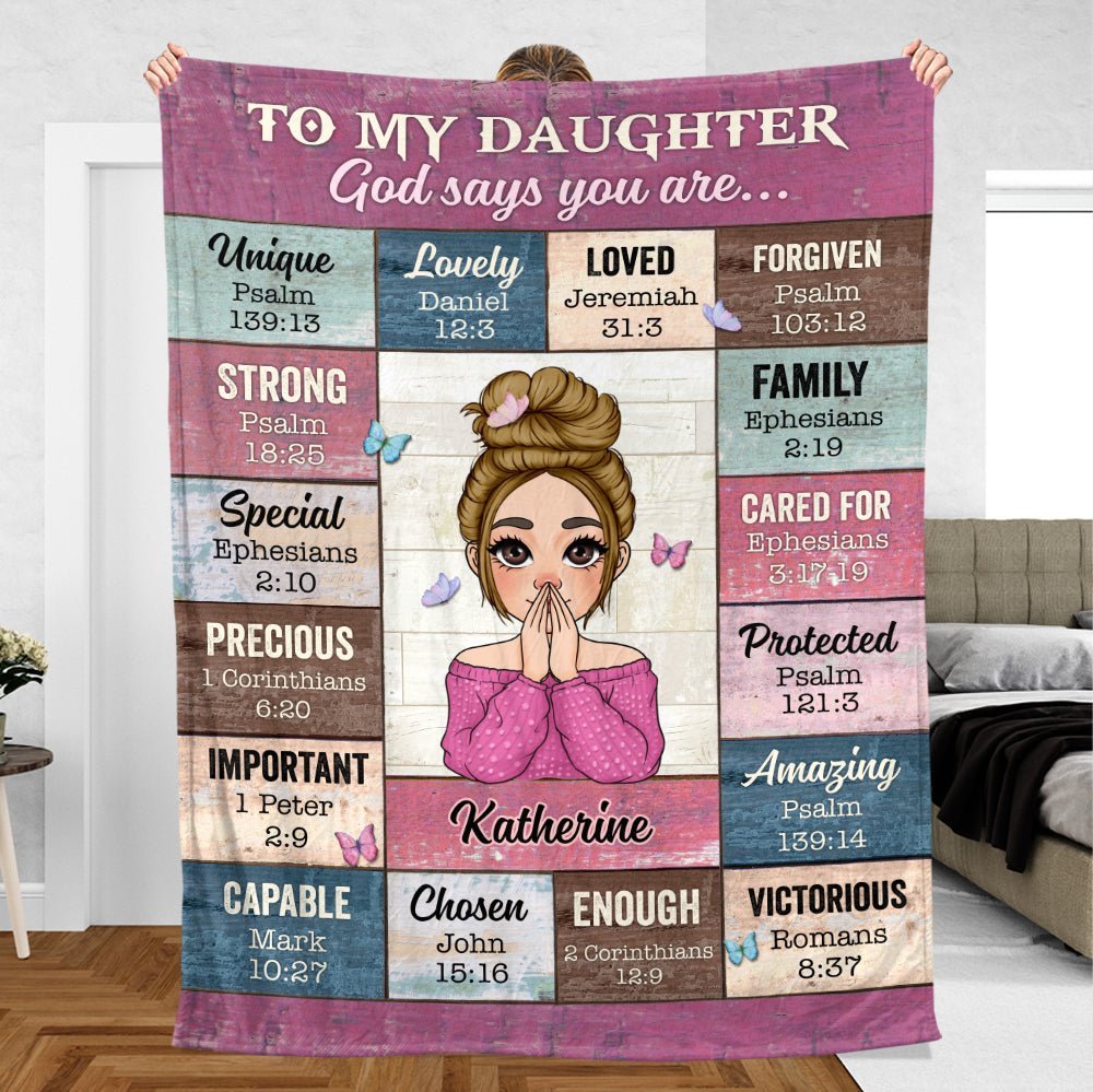 To My Daughter/Granddaughter - God Says You Are - Personalized Blanket - Best Gift For Daughter, Granddaughter - Giftago