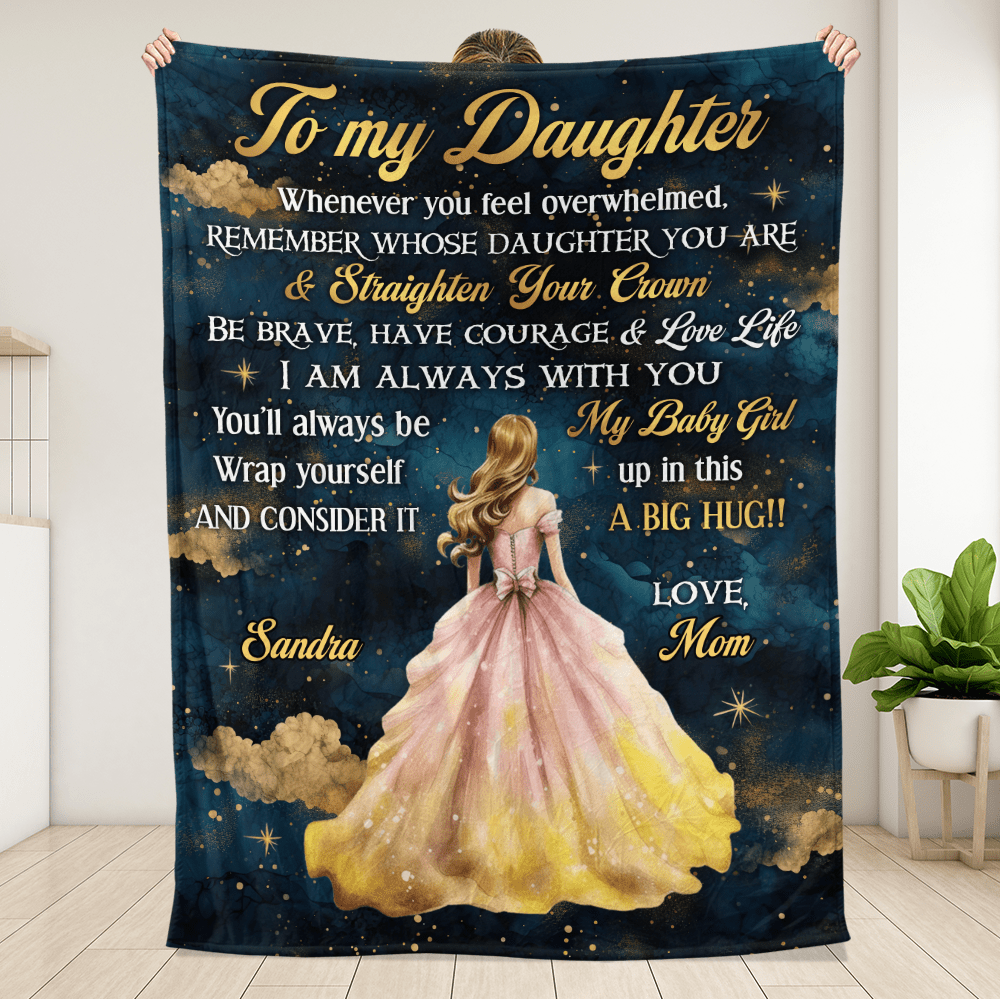 To My Daughter Princess Blanket - Personalized Blanket - Giftago