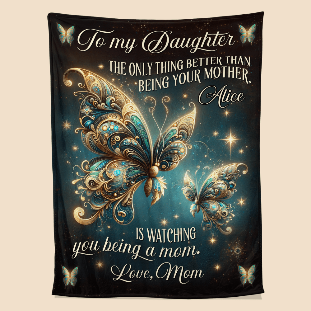 To My Daughter Watching You Being A Mom Blanket -  Personalized Blanket - Giftago