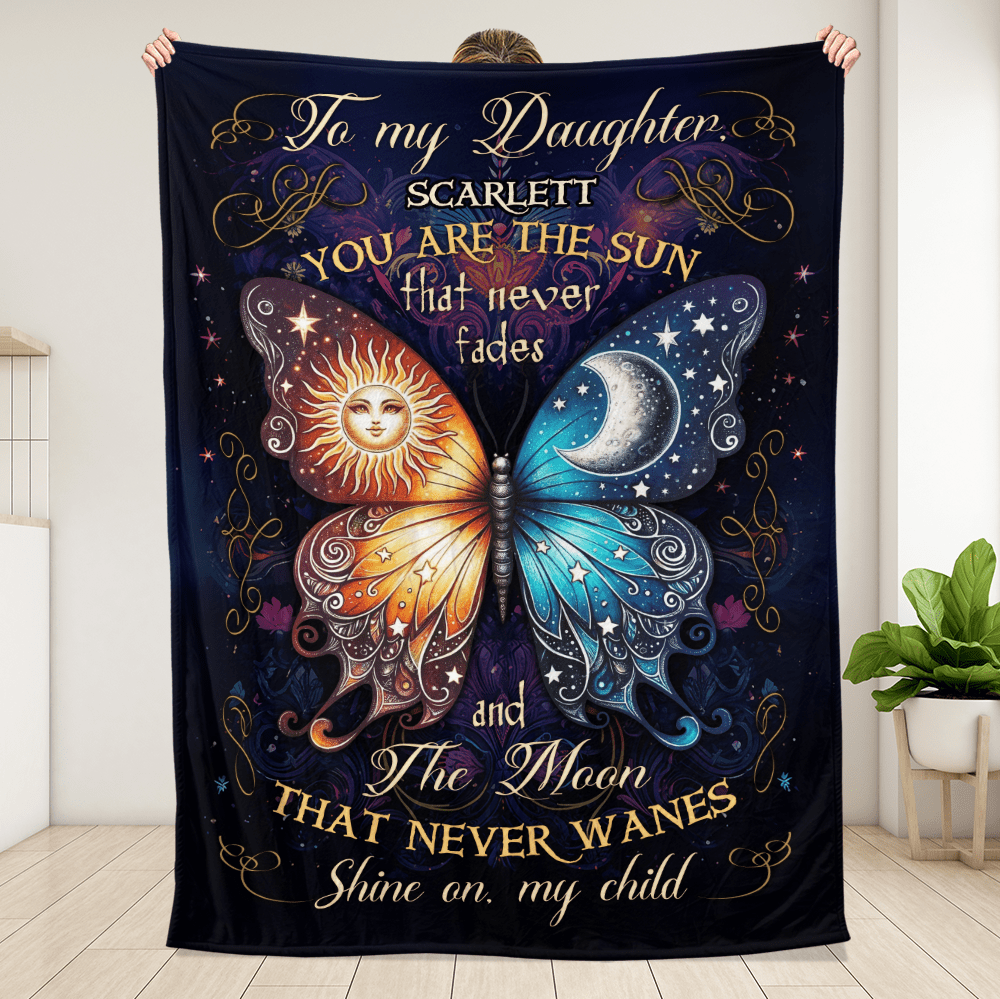 To My Daughter You Are The Sun Butterfly - Personalized Blanket - Giftago