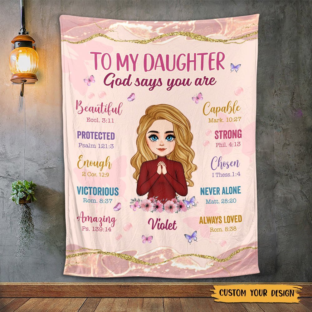 To My Daughter/Granddaughter God Says You Are - Personalized Blanket - Best Gift For Daughter, Granddaughter - Giftago