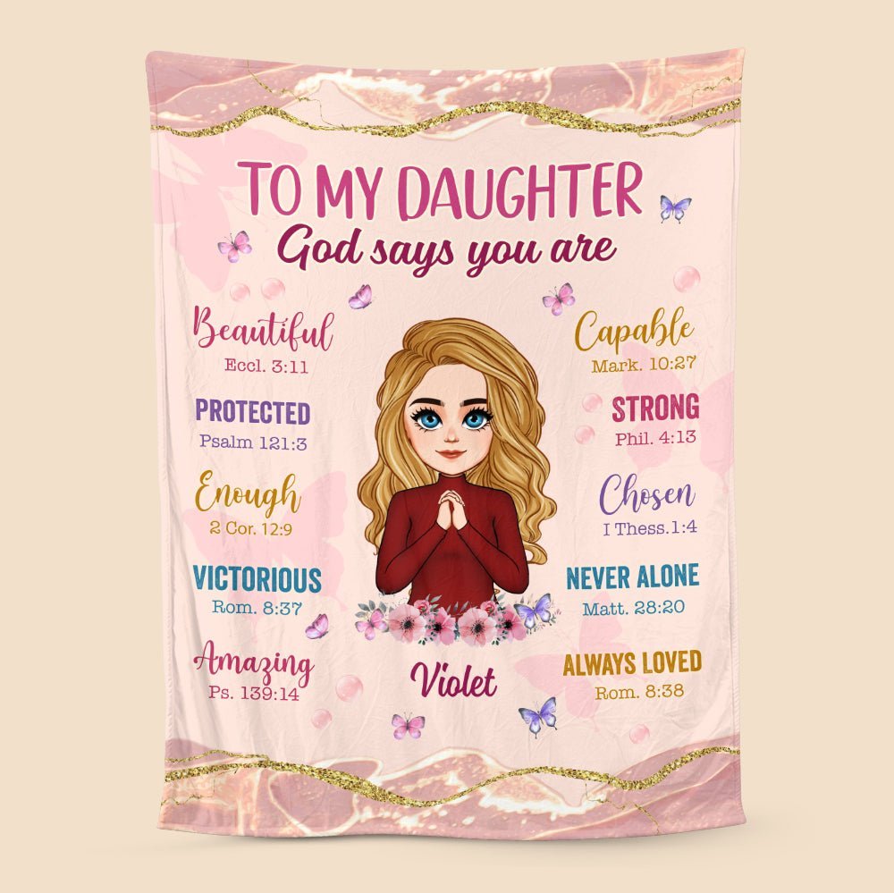 To My Daughter/Granddaughter God Says You Are - Personalized Blanket - Best Gift For Daughter, Granddaughter - Giftago