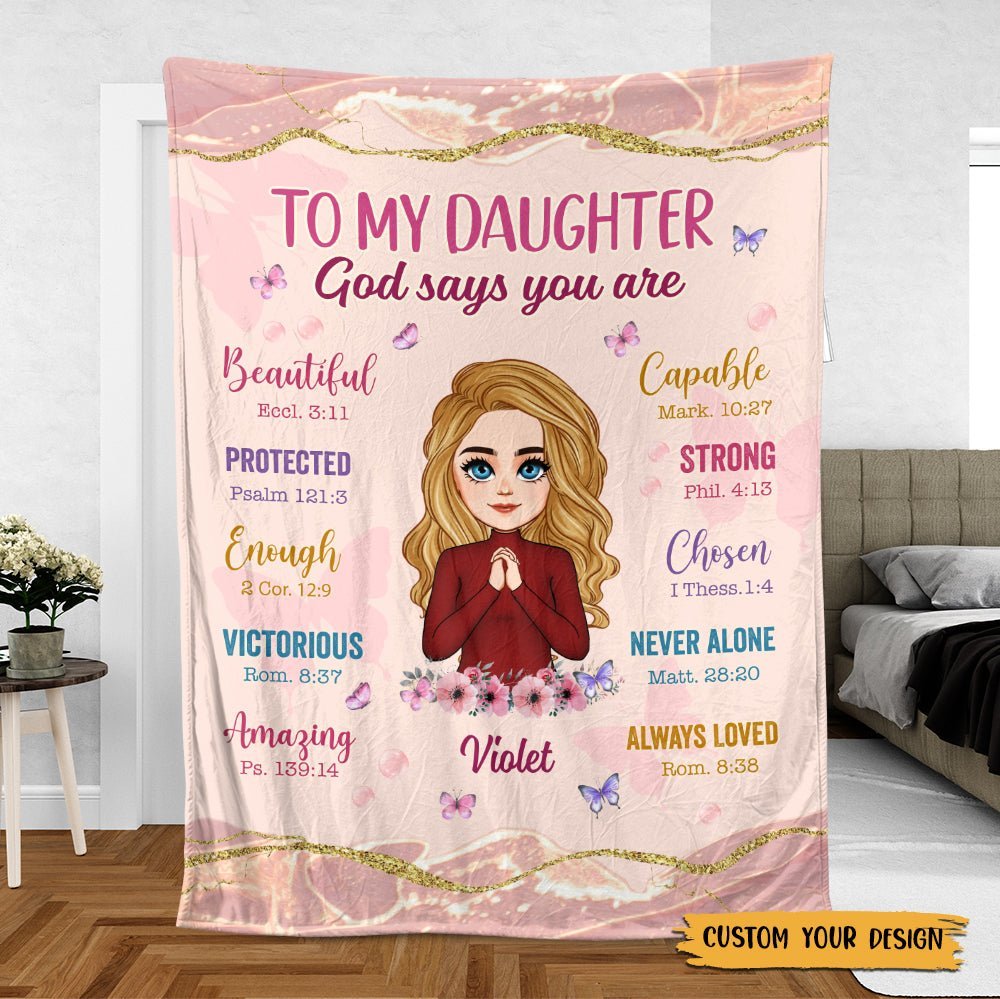 To My Daughter/Granddaughter God Says You Are - Personalized Blanket - Best Gift For Daughter, Granddaughter - Giftago