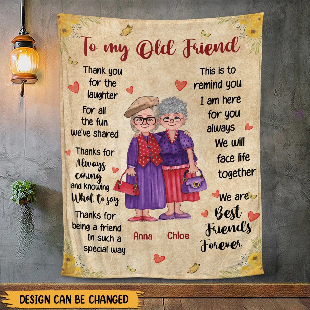 To My Old Friend - Personalized Blanket - Best Gift For Bestie, For Friend - Giftago