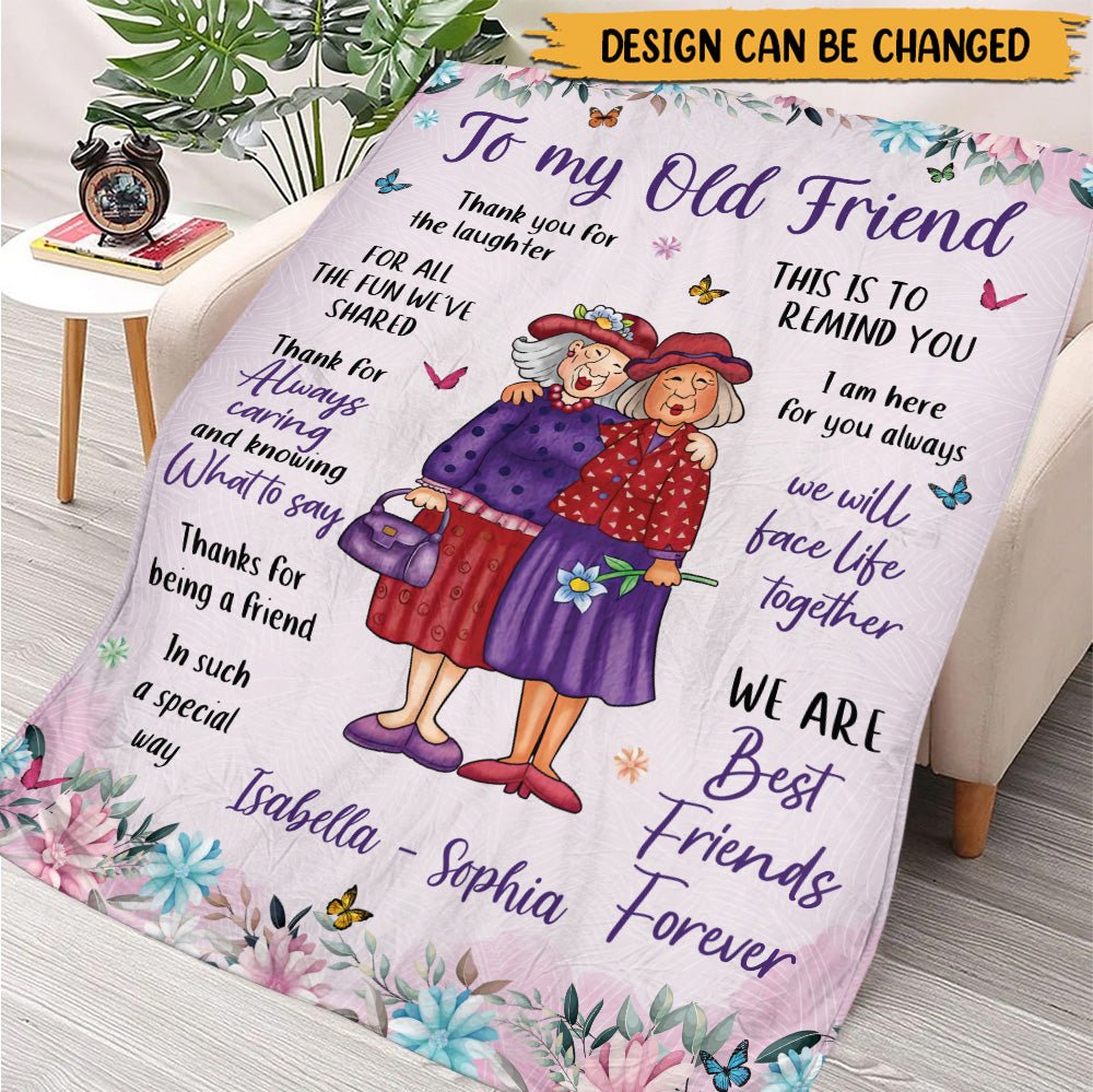 To My Old Friend This Is To Remind You - Personalized Blanket - Giftago