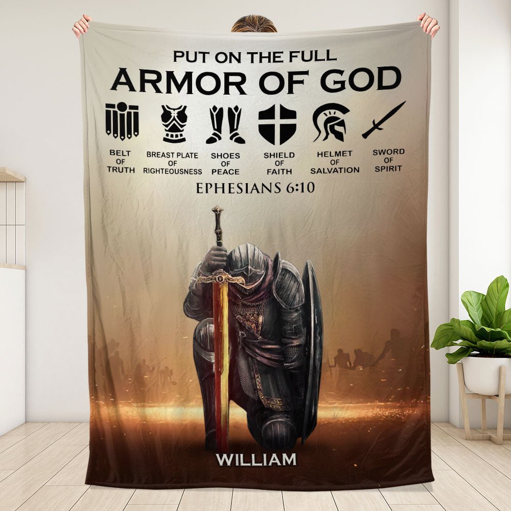 Warrior Put On The Full Armor Of God Blanket - Personalized Blanket