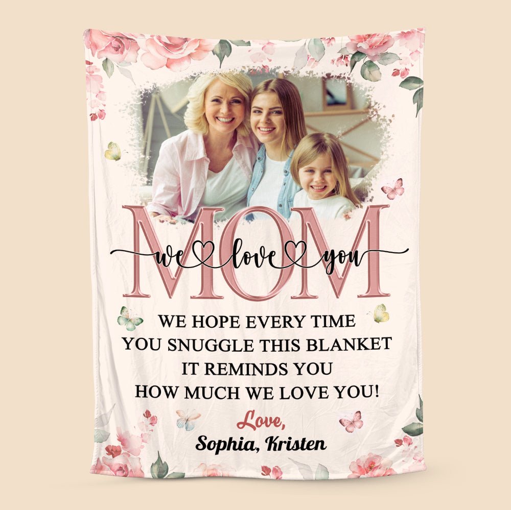 We Love You Mom - Personalized Blanket - Meaningful Gift For Birthday - Giftago