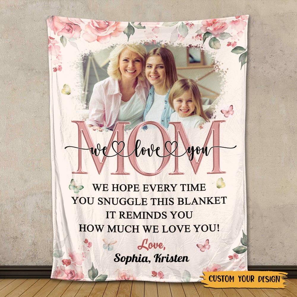 We Love You Mom - Personalized Blanket - Meaningful Gift For Birthday - Giftago