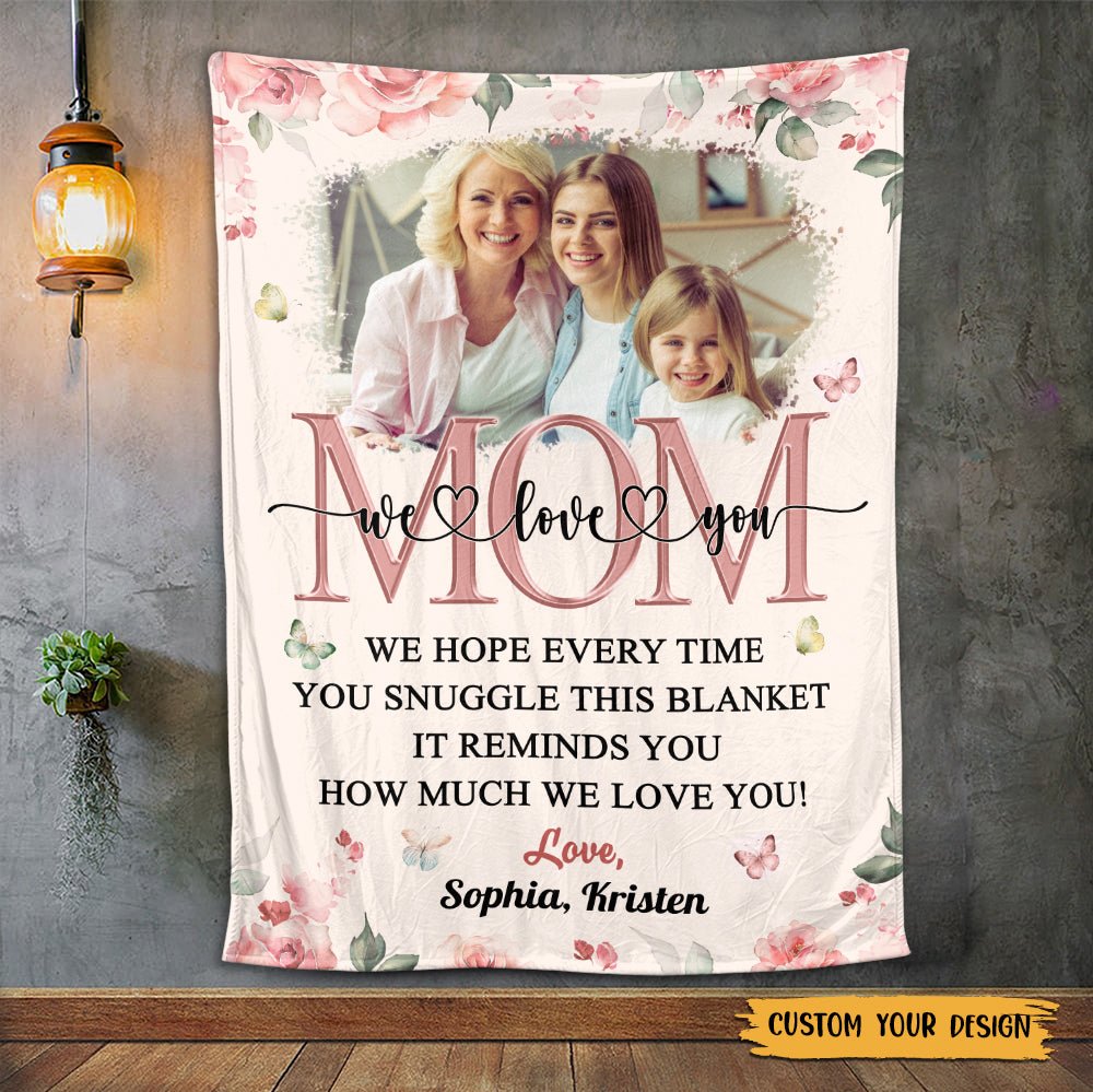 We Love You Mom - Personalized Blanket - Meaningful Gift For Birthday - Giftago
