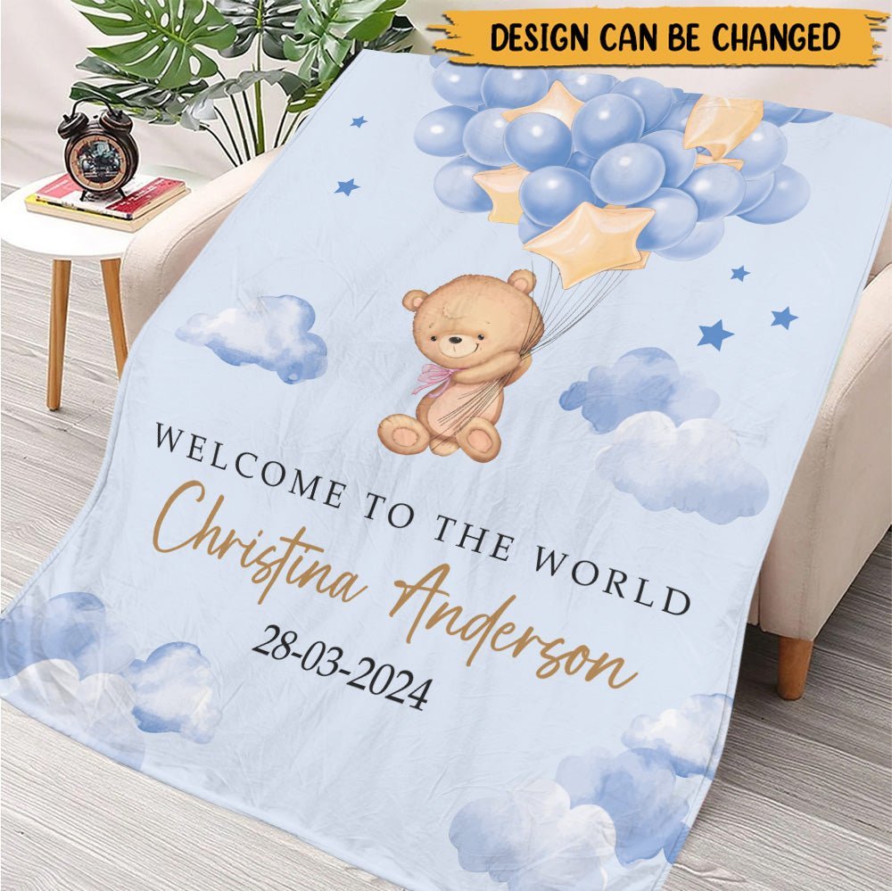 Welcome To The World Teddy Bear New Born - Personalized Blanket - Giftago