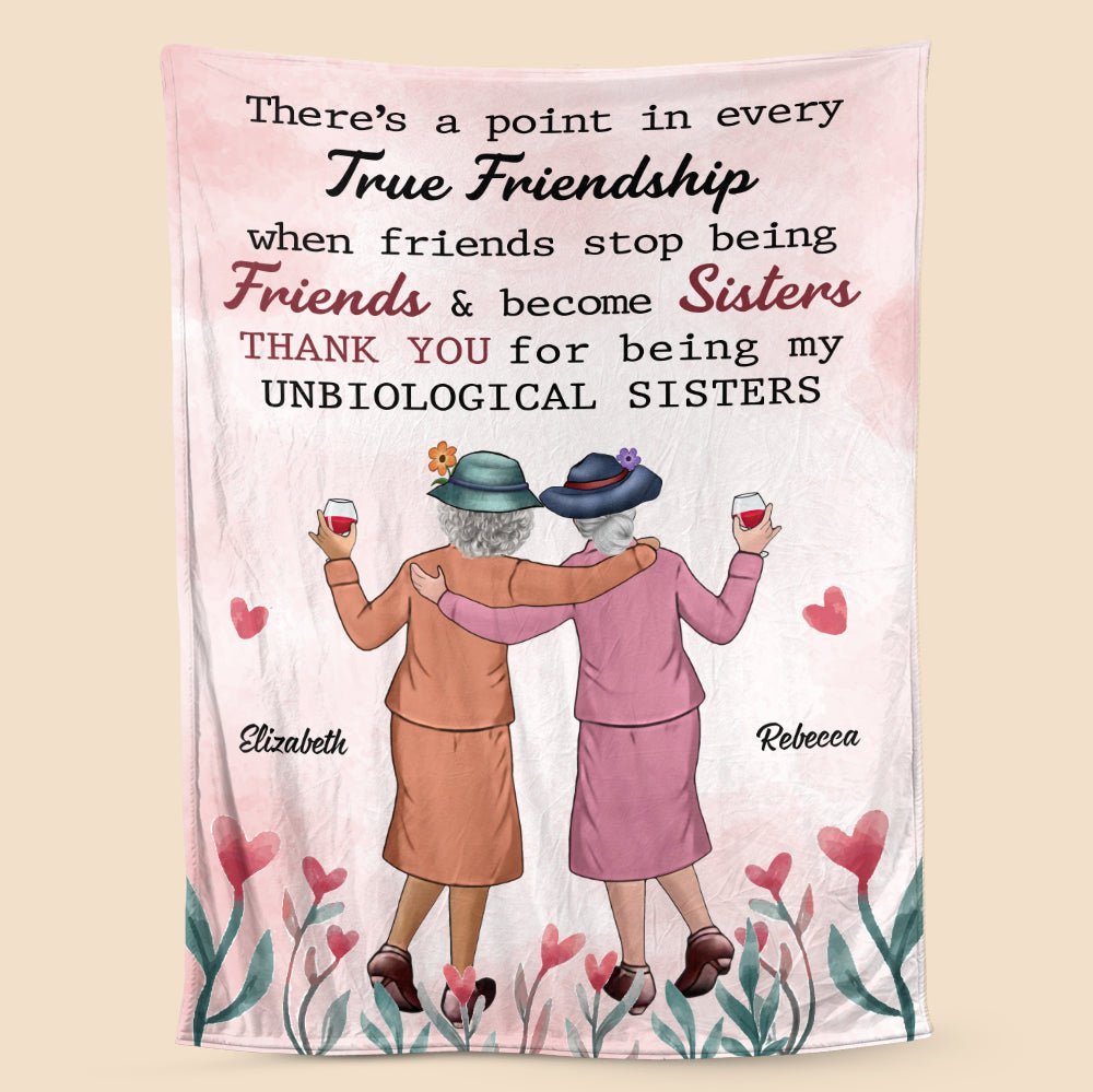 When Friends Stop Being Friends & Become Sisters - Personalized Blanket - Giftago
