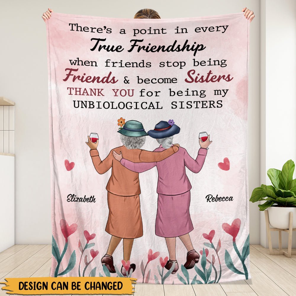 When Friends Stop Being Friends & Become Sisters - Personalized Blanket - Giftago