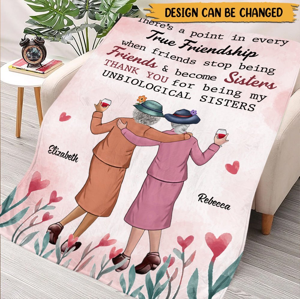 When Friends Stop Being Friends & Become Sisters - Personalized Blanket - Giftago