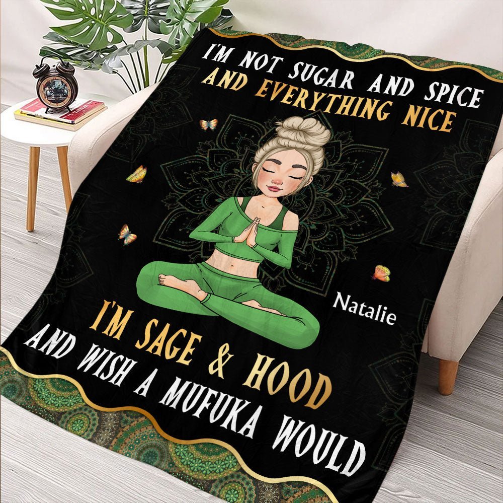 Yoga I'm Not Sugar And Spice - Personalized Blanket