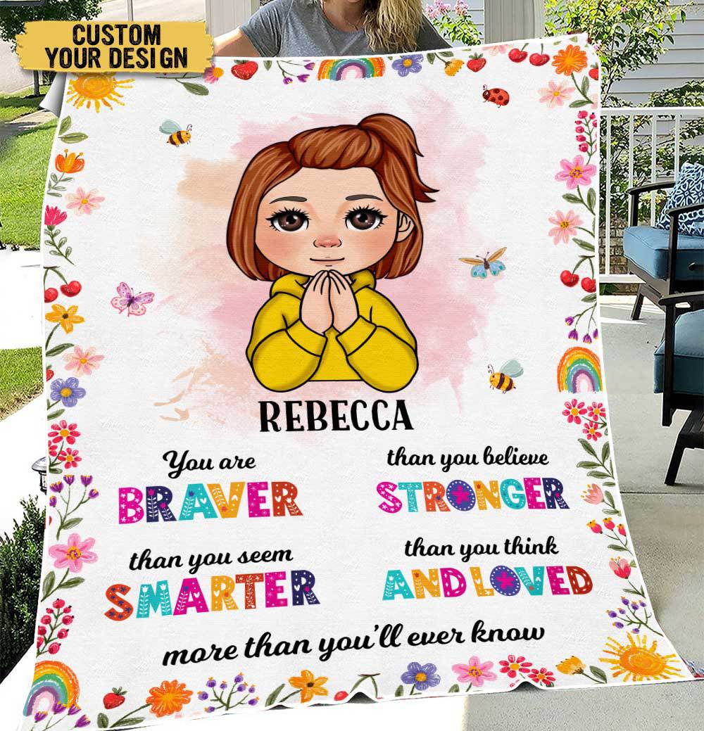 You Are Braver You Are Strong Kids - Personalized Blanket - Best Gift For Daughter, Granddaughter - Giftago