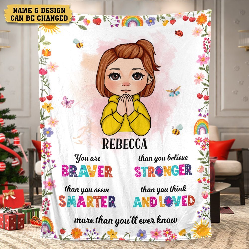 You Are Braver You Are Strong Kids - Personalized Blanket - Best Gift For Daughter, Granddaughter - Giftago