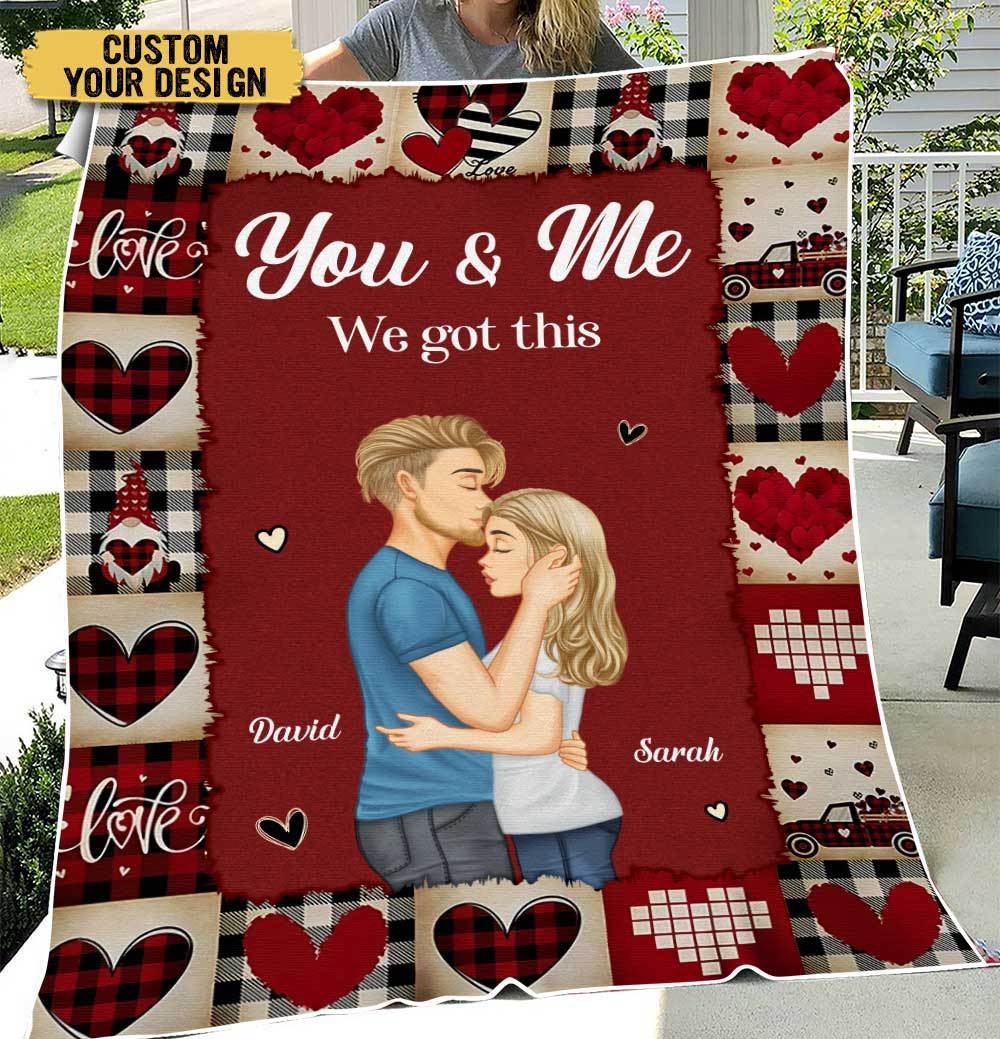 You & Me We Got This Couple/ Photo - Personalized Blanket - Meaningful Gift For Valentine, For Couple - Giftago