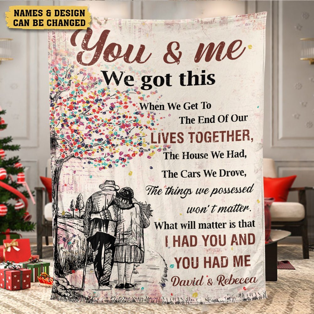 You & Me We Got This - Lives Together - Personalized Blanket - Meaningful Gift For Valentine, For Couple - Giftago