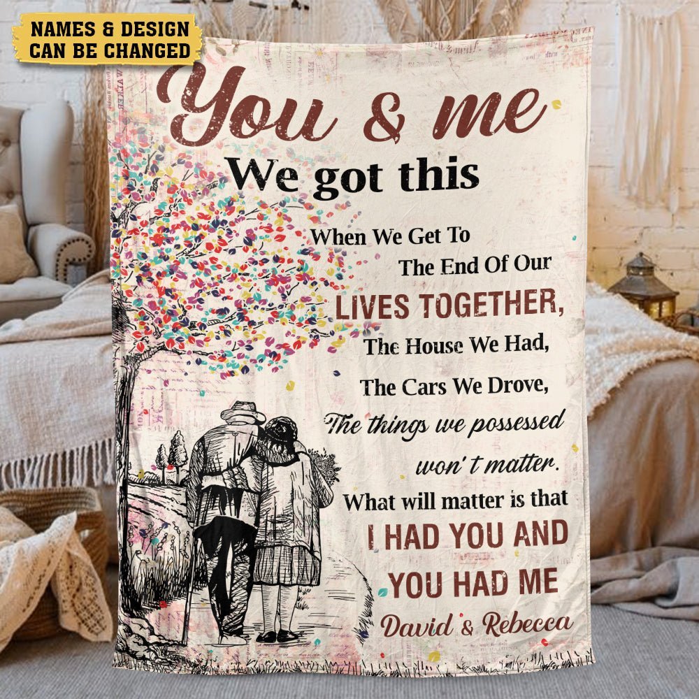 You & Me We Got This - Lives Together - Personalized Blanket - Meaningful Gift For Valentine, For Couple - Giftago