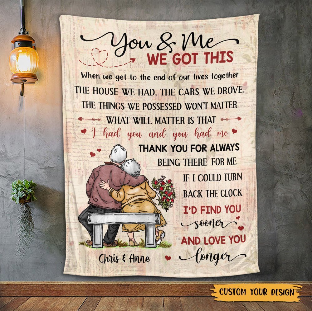 You & Me We Got This Old Couple - Personalized Blanket - Best Gift For Couple - Giftago