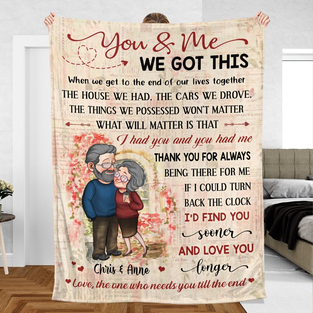 You & Me We Got This Old Couple - Personalized Blanket - Meaningful Gift For Valentine - Giftago