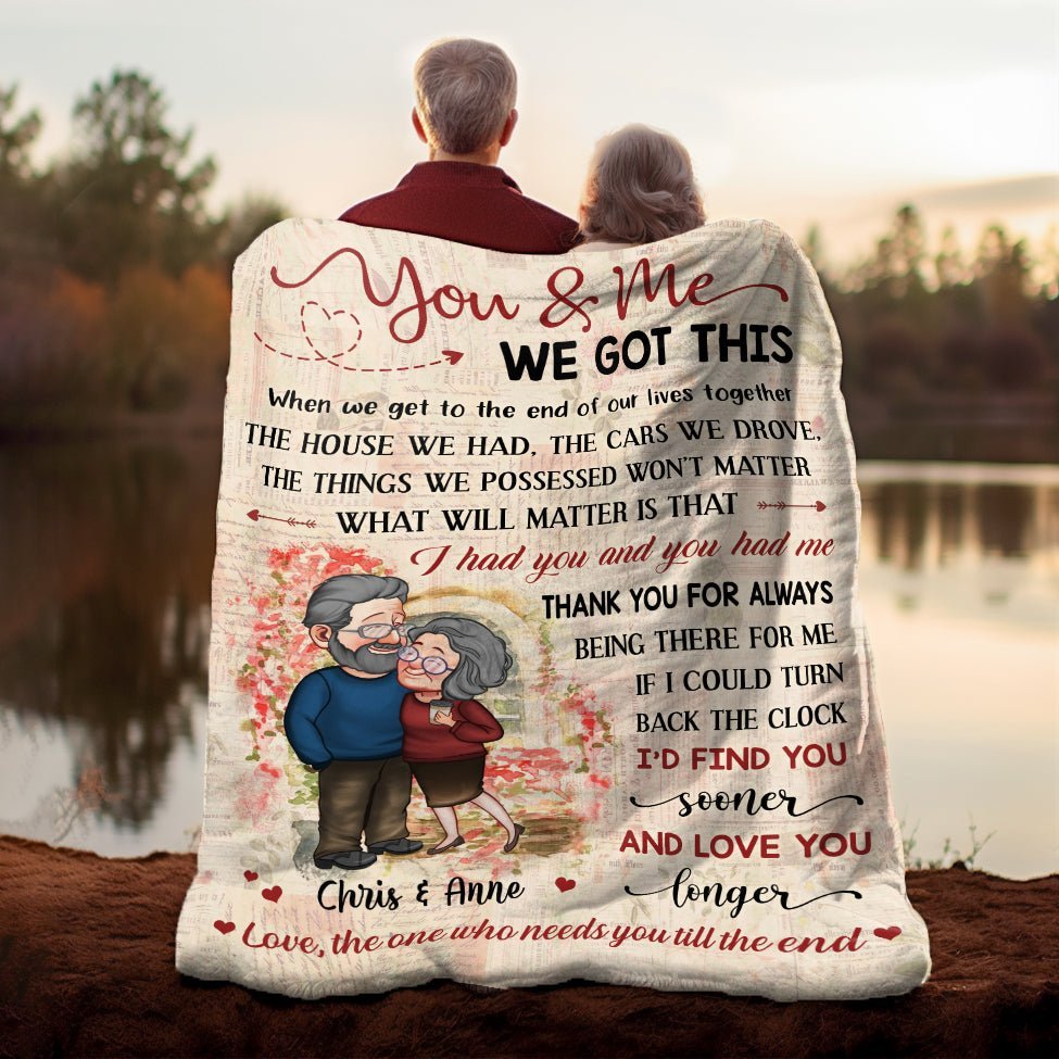 You & Me We Got This Old Couple - Personalized Blanket - Meaningful Gift For Valentine - Giftago