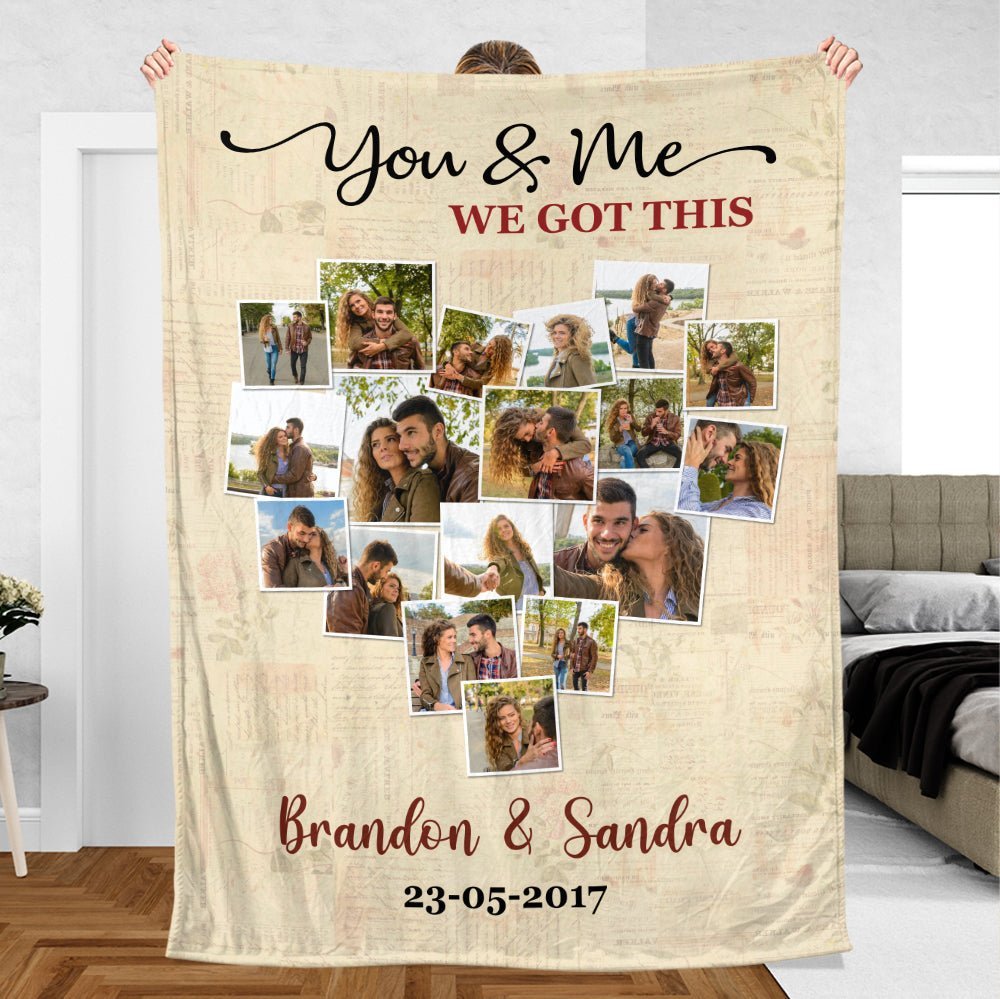 You & Me We Got This Photo - Personalized Blanket - Best Gift For Couple, For Valentine - Giftago