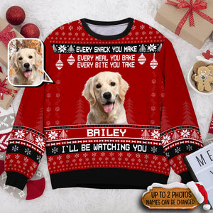 Dog Every Bite You Take I'll Be Watching Human Photo Red Christmas Funny Ugly Sweater - TG1122TA - Giftago