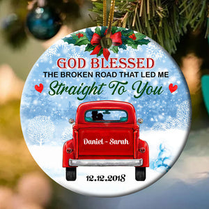 Personalized Couple Ornament - God Blessed The Broken Road That Led Me Straight To You