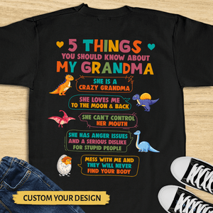 5 Things You Should Know About My Grandma - Personalized T-Shirt/ Hoodie - Best Gift For Grandma - Giftago