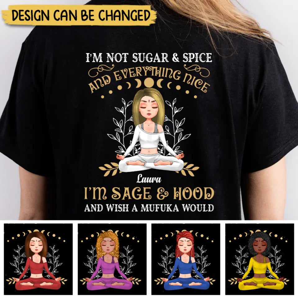 I'm Not Sugar & Spice - Personalized T-Shirt/ Tank Top/ Hoodie - Giftago