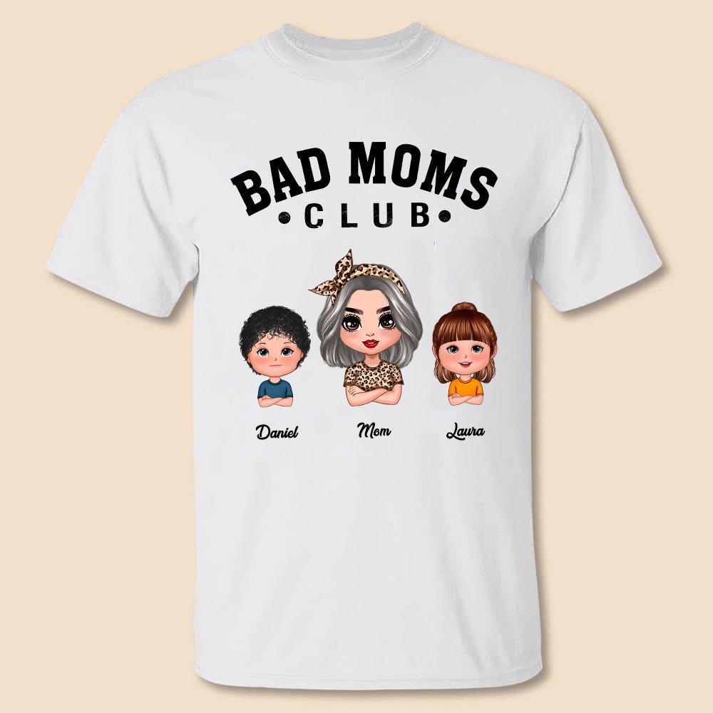 Bad Moms Club Doll Family - Personalized T-Shirt/ Hoodie - Best Gift For Mother - Giftago