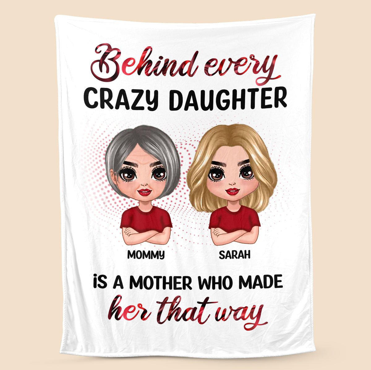 Behind Every Daughter - Personalized Blanket - Best Gift For Mother - Giftago