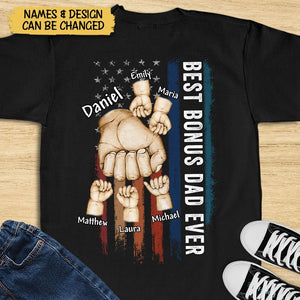 Best Bonus Dad Ever  - Personalized T-Shirt/ Hoodie - Best Gift For Father - Giftago