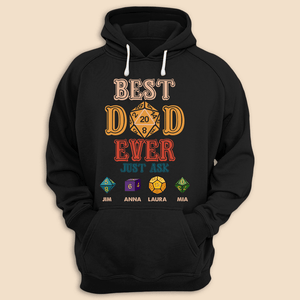 Best Dad Ever Just Ask - Personalized T-Shirt/ Hoodie - Best Gift For Father - Giftago
