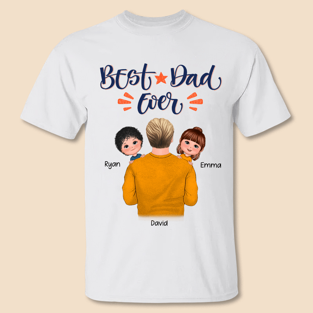 Best Dad Ever With Kids (Version 2) - Personalized T-Shirt/ Hoodie - Best Gift For Father - Giftago