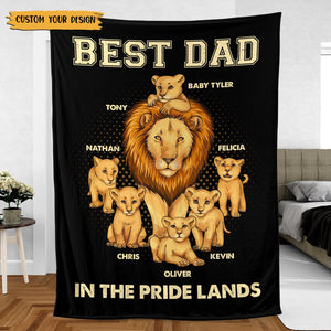 Best Dad In The Pride Lands - Personalized Blanket - Best Gift For Father - Giftago