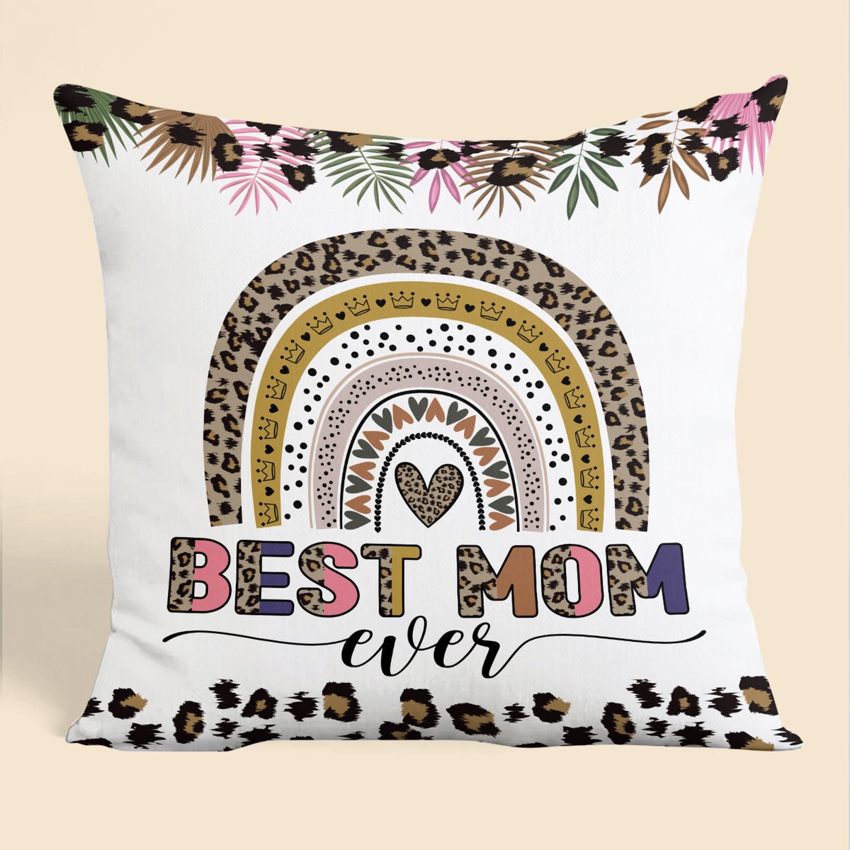 Best Mom Ever Rainbow Pillow - Best Gift For Mom - Giftago