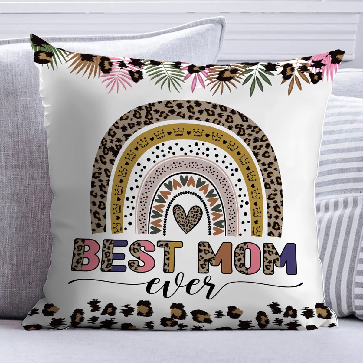 Best Mom Ever Rainbow Pillow - Best Gift For Mom - Giftago