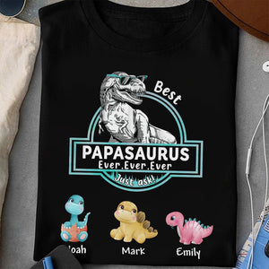 Best Papasaurus/Dadasaurus Ever - Personalized T-Shirt/ Hoodie - Best Gift For Father, Granpa - Giftago