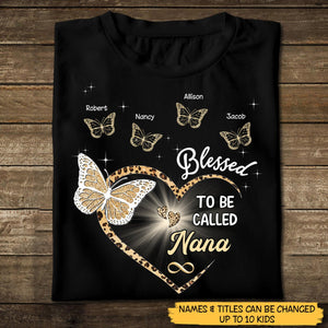 Personalized T-Shirt/Hoodie - Blessed To Be Called Nana/Mama