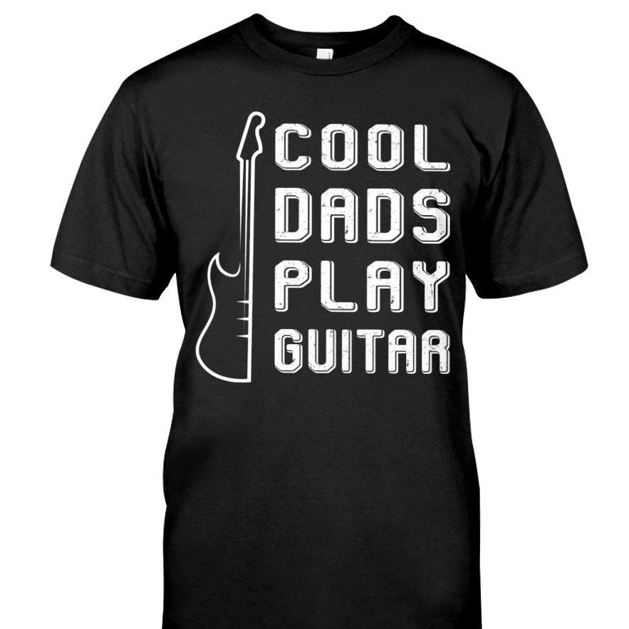 Cool Dads Play Guitar - Dad T-Shirt_CC0522 - Giftago