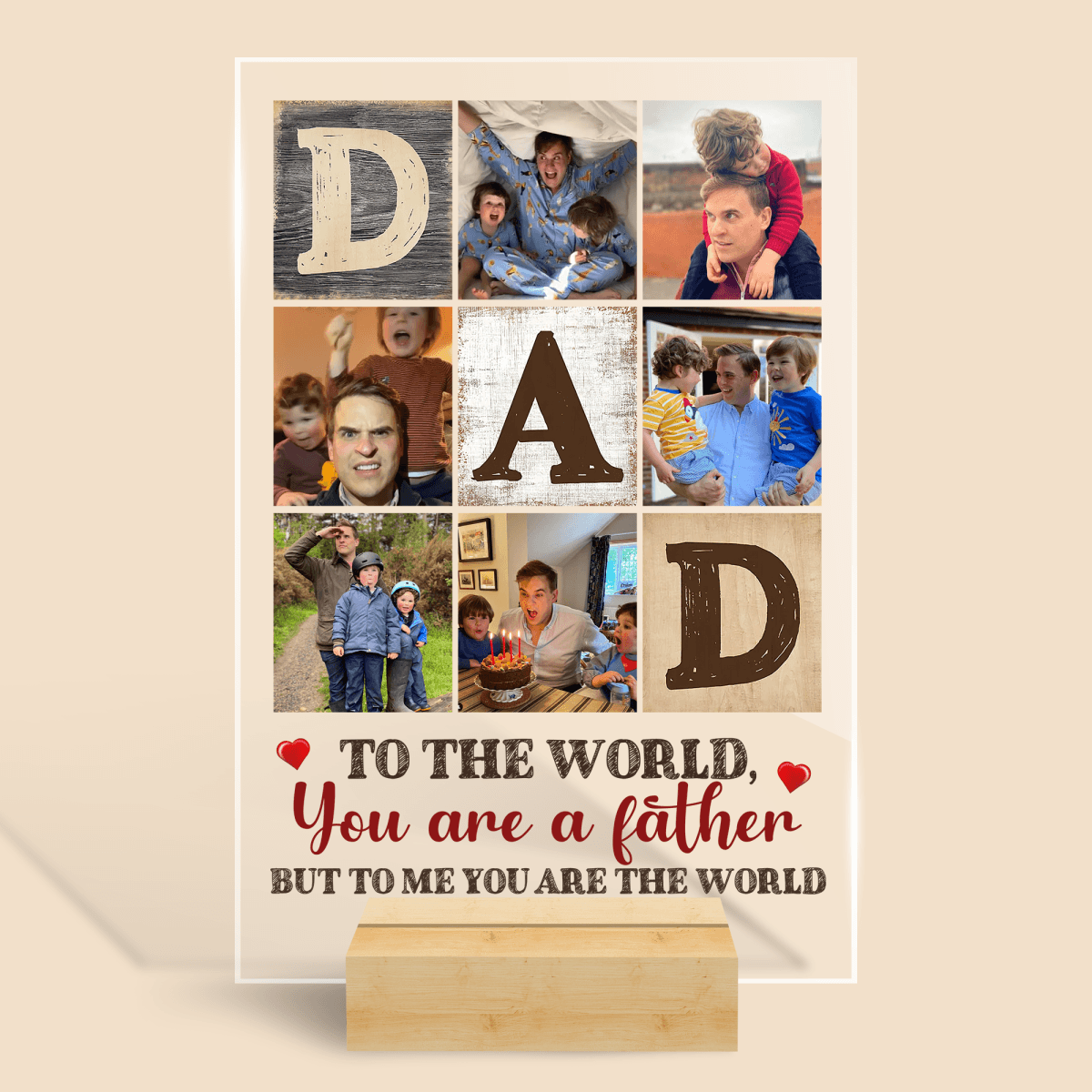 Dad To The World You Are A Father Photo Collage - Personalized Acrylic Plaque - Best Gift For Father - Giftago