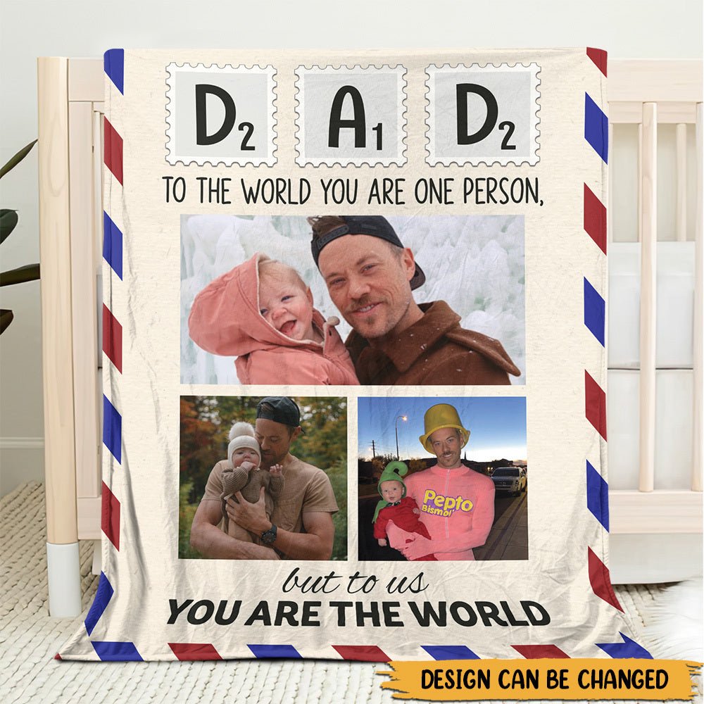 Dad To The World You Are One Person But To Us You Are The World - Personalized Blanket - Best Gift For Father, Grandpa - Giftago