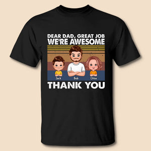Dear Dad, Great Job, We're Awesome (Kid Version 3) - Personalized T-Shirt/ Hoodie - Best Gift For Father - Giftago