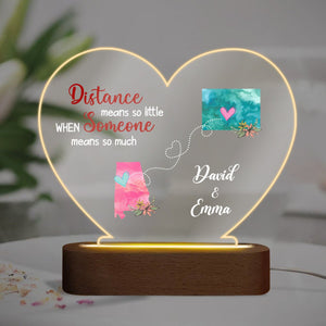 Distance Means So Little Someone Means So Much - Personalized Heart Acrylic LED Lamp - Best Gift for Couple - Giftago