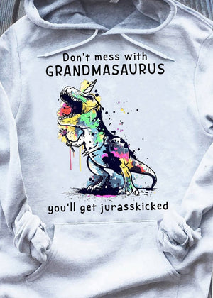 Don't Mess With Grandmasaurus T-Shirt/ Hoodie- Giftago