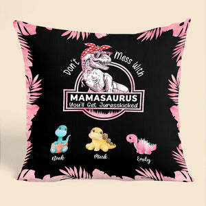 Don't Mess With Mamasaurus (Black) - Personalized Pillow - Best Gift For Mother, Grandma - Giftago