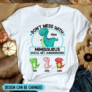 Don't Mess With Mamasaurus Cute Version - Personalized T-Shirt/ Hoodie - Best Gift For Mother, Grandma - Giftago