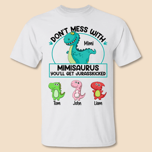 Don't Mess With Mamasaurus Cute Version - Personalized T-Shirt/ Hoodie - Best Gift For Mother, Grandma - Giftago